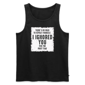 Il n’est pas nécessaire de vous répéter - Débardeur bio Premium Homme - noir - Devant - AI Model Male 178 light (178cm)