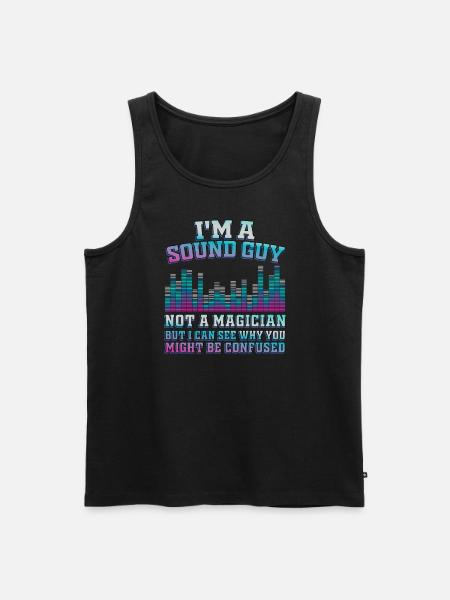 Sound Guy Not A Magician - Men's Premium Organic Tank Top - black