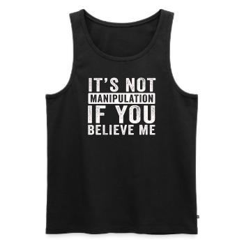 Keine Manipulation, wenn du glaubst - Männer Premium Bio Tank Top - Schwarz - Vorne - AI Model Male 178 light (178cm)