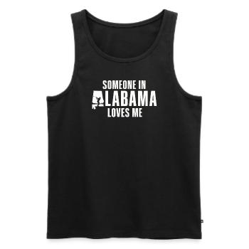 Someone In Alabama Loves Me - Men's Premium Organic Tank Top - black - Front - Michal (187cm)