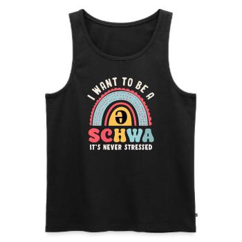 Ich Will Ein Schwa Sein, Er Ist Nie Gestresst - Männer Premium Bio Tank Top - Schwarz - Vorne - AI Model Male 178 light (178cm)