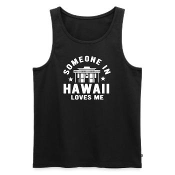Jemand auf Hawaii liebt mich - Männer Premium Bio Tank Top - Schwarz - Vorne - AI Model Male 178 light (178cm)