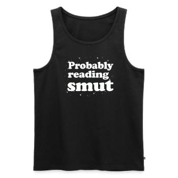 Wahrscheinlich lesen Schmutz Liebesromane Schmutz - Männer Premium Bio Tank Top - Schwarz - Vorne - AI Model Male 178 light (178cm)