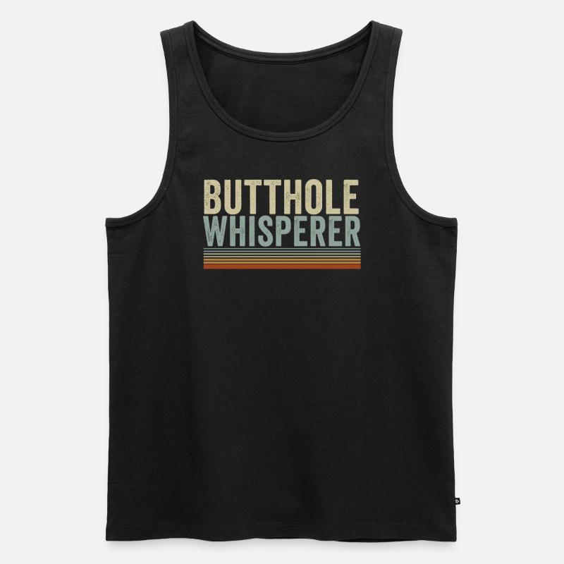 Arschloch-Flüsterer - Männer Premium Bio Tank Top - Schwarz