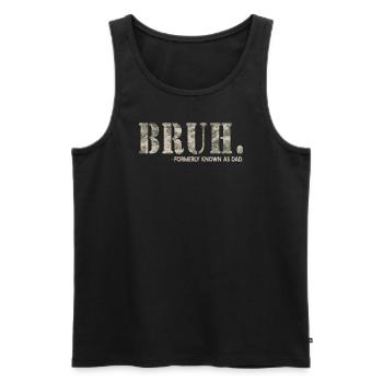 Bruh Formerly Known As Dad - Men's Premium Organic Tank Top - black - Front - Michal (187cm)
