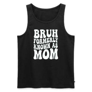Bruh, früher bekannt als Mama - Männer Premium Bio Tank Top - Schwarz - Vorne - AI Model Male 178 light (178cm)