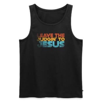 Überlassen Sie das Urteil Jesus - Männer Premium Bio Tank Top - Schwarz - Vorne - Michal (187cm)