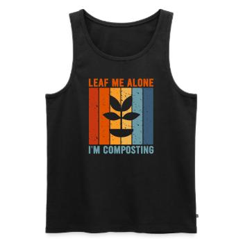 Leaf Me Alone I'm Composting - Men's Premium Organic Tank Top - black - Front - Michal (187cm)