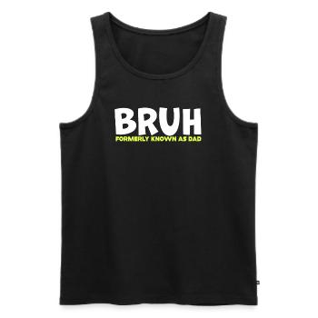 Bruh, früher bekannt als Papa - Männer Premium Bio Tank Top - Schwarz - Vorne - AI Model Male 178 light (178cm)