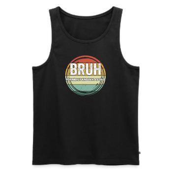 Bruh, früher bekannt als Papa - Männer Premium Bio Tank Top - Schwarz - Vorne - AI Model Male 178 light (178cm)
