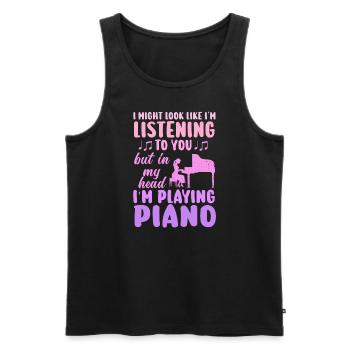 I Might Look Like I Am Listening Piano - Men's Premium Organic Tank Top - black - Front - Michal (187cm)