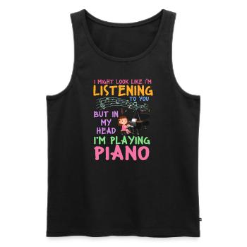 I Might Look Like I Am Listening Piano - Men's Premium Organic Tank Top - black - Front - Michal (187cm)