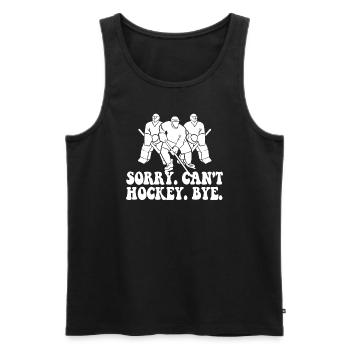 Sorry Can't Hockey Bye Hockey Lover - Men's Premium Organic Tank Top - black - Front - Michal (187cm)