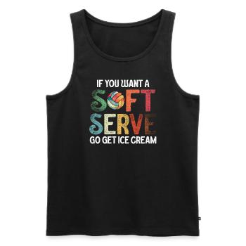 Wenn Sie ein Softeis wollen, holen Sie sich Eis - Männer Premium Bio Tank Top - Schwarz - Vorne - AI Model Male 178 light (178cm)