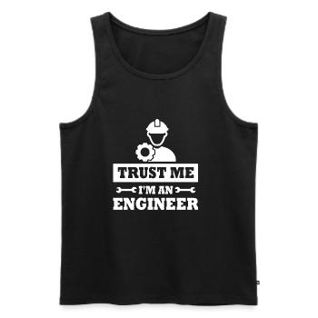 Glauben Sie mir, ich bin Ingenieur - Männer Premium Bio Tank Top - Schwarz - Vorne - Michal (187cm)