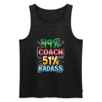 Coach Geschenk 49% Coach 51% Badass Coach Humor - Männer Premium Bio Tank Top - Schwarz - Vorne - Michal (187cm)