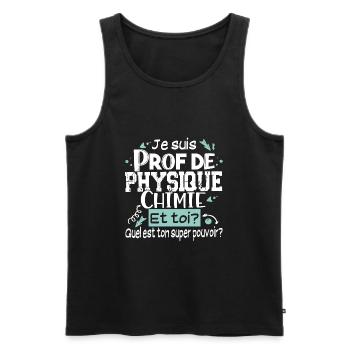 Prof Physique Chimie Professeur Collège Lycée - Débardeur bio Premium Homme - noir - Devant - Michal (187cm)