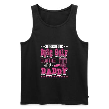 Born To Disc Golf With My Daddy Disc Golf - Men's Premium Organic Tank Top - black - Front - Michal (187cm)