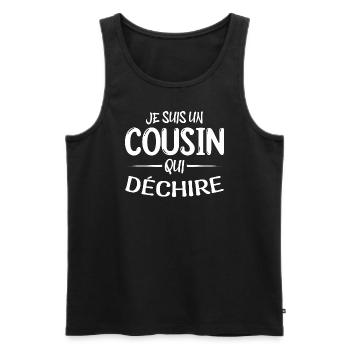 cousin qui déchire cadeau cousin - Débardeur bio Premium Homme - noir - Devant - Michal (187cm)