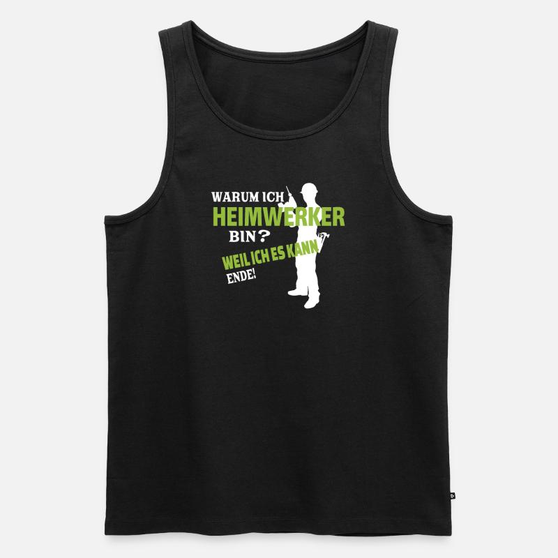 Heimwerker Geschenkidee Handwerker - Männer Premium Bio Tank Top - Schwarz