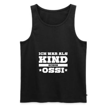 Ich war als Kind schon Ossi cooles Fun T-Shirt - Männer Premium Bio Tank Top - Schwarz - Vorne - Michal (187cm)