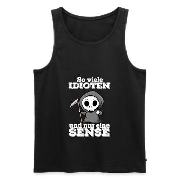 Sense Idioten Sensenmann Spruch lustig Humor - Männer Premium Bio Tank Top - Schwarz - Vorne - Michal (187cm)