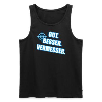 Gut Besser Vermesser Vermessungsingenieur Spruch - Männer Premium Bio Tank Top - Schwarz - Vorne - Michal (187cm)