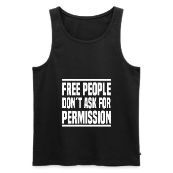 Free People Don't Ask For Permission - Männer Premium Bio Tank Top - Schwarz - Vorne - Michal (187cm)