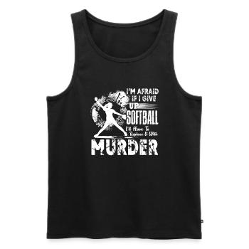 Softball I Never Give Up Softball - Men's Premium Organic Tank Top - black - Front - Michal (187cm)