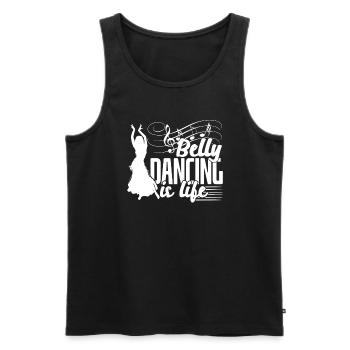 Belly Dancer Belly Dancing Is Life - Men's Premium Organic Tank Top - black - Front - Michal (187cm)