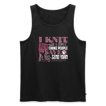 Knitting I Knit So I Don't Choke People - Men's Premium Organic Tank Top - black - Front - Michal (187cm)