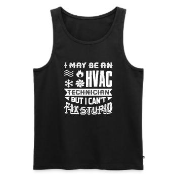HVAC Tech HVAC Tech Can't Fix Stupid - Men's Premium Organic Tank Top - black - Front - AI Model Male 178 light (178cm)