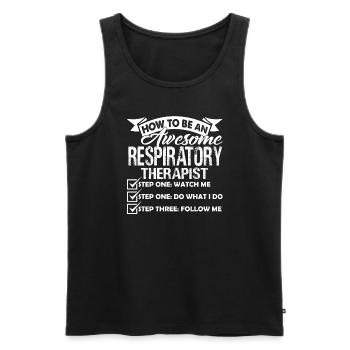 How To Be An Awesome Respiratory Therapist - Men's Premium Organic Tank Top - black - Front - Michal (187cm)