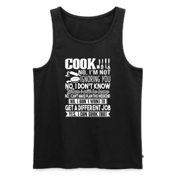 Cook Funny Cook I am Not Ignoring You - Men's Premium Organic Tank Top - black - Front - Michal (187cm)