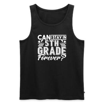 Can I Stay In 5th Grade Forever - Men's Premium Organic Tank Top - black - Front - AI Model Male 178 light (178cm)