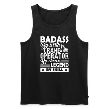 Crane Operator Badass By Birth - Men's Premium Organic Tank Top - black - Front - Michal (187cm)