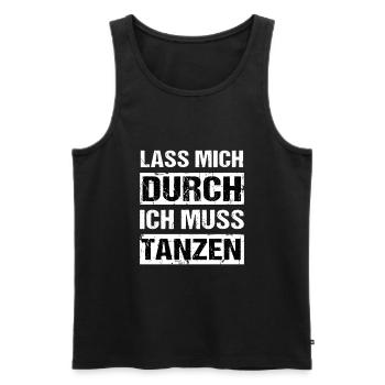 Lass mich durch ich muss tanzen Tanz Party - Männer Premium Bio Tank Top - Schwarz - Vorne - AI Model Male 178 light (178cm)