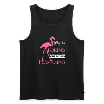 Why be Boring when you can be Flamazing - Männer Premium Bio Tank Top - Schwarz - Vorne - AI Model Male 178 light (178cm)
