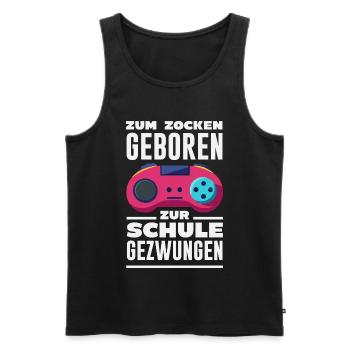Zum Zocken Geboren Zur Schule Gezwungen Zocker - Männer Premium Bio Tank Top - Schwarz - Vorne - Michal (187cm)