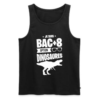 BAC+8 Dinosaures idée cadeau humour drôle citation - Débardeur bio Premium Homme - noir - Devant - Michal (187cm)