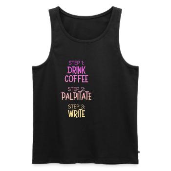 Étape 1 : Buvez du café Étape 2 Palpitez Étape 3 : Écrivez - Débardeur bio Premium Homme - noir - Devant - AI Model Male 178 light (178cm)