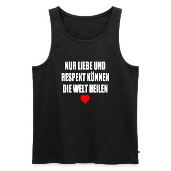 nur liebe und respekt können die welt heilen - Männer Premium Bio Tank Top - Schwarz - Vorne - Michal (187cm)