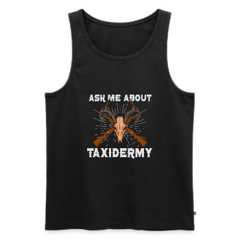 Funny taxidermist taxidermy hunting trophy - Men's Premium Organic Tank Top - black - Front - Michal (187cm)