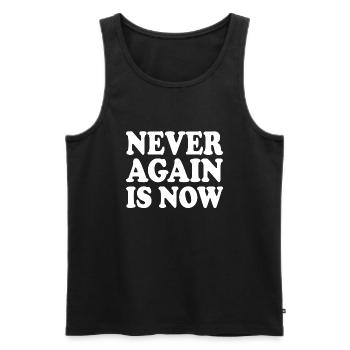 Never again is now - Men's Premium Organic Tank Top - black - Front - AI Model Male 178 light (178cm)