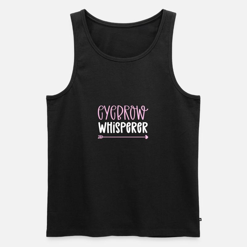 Eyebrow whisperer. Microblading eyebrows - Men's Premium Organic Tank Top - black