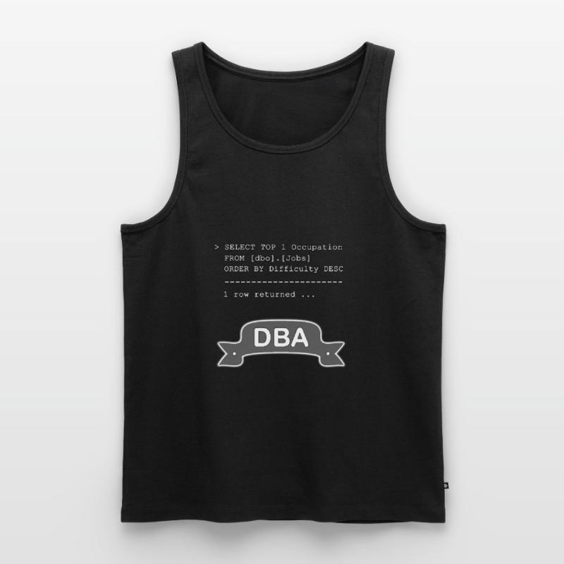 Database Administrator DBA SQL Funny Men's Premium Organic Tank Top