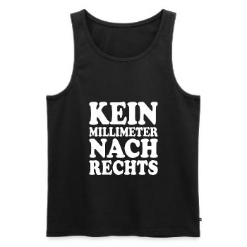 kein millimeter nach rechts - Männer Premium Bio Tank Top - Schwarz - Vorne - Michal (187cm)