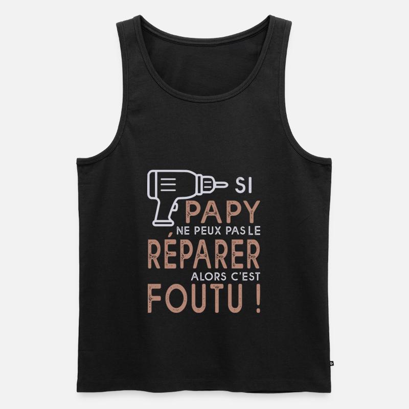 Si papy ne peux pas le réparer cadeau noel humour - Débardeur bio Premium Homme - noir