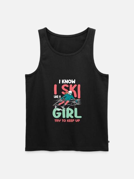 I Know I Ski Like A Girl - Skier Skiing - Men's Premium Organic Tank Top - black