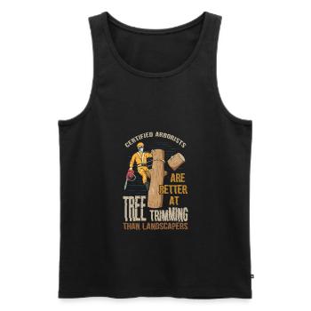 Funny Arborist Tree Trimming Quote Logger Forester - Men's Premium Organic Tank Top - black - Front - AI Model Male 178 light (178cm)